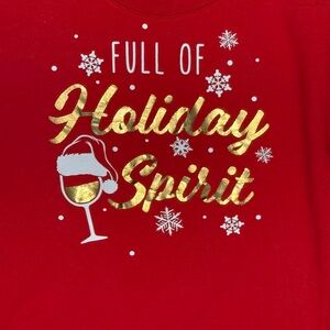 Full of Holiday Spirit red graphic funny sweatshirt/crewneck size Small